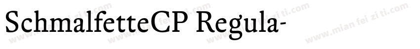 SchmalfetteCP Regula字体转换